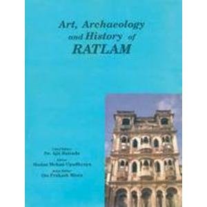 Imagen de archivo de Art, Archaeology and History of Ratlam a la venta por Books Puddle