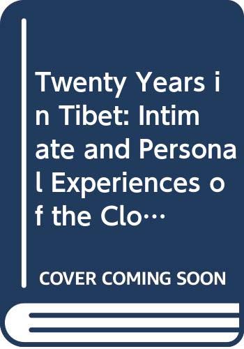 Twenty Years in Tibet: Intimate and Personal Experiences of the Closed Land Among All Classes of Its People from the Highest to the Lowest (9788185326504) by MacDonald, David