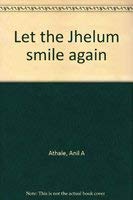 Beispielbild fr LET THE JHELUM SMILE AGAIN zum Verkauf von Zane W. Gray, BOOKSELLERS