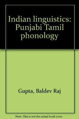 9788185347172: Indian linguistics: Punjabi Tamil phonology