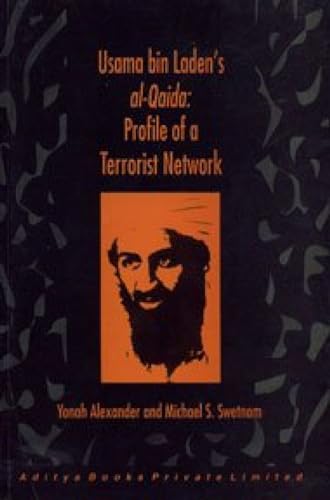 Imagen de archivo de Osama Bin Laden's Al Qaida Profile of a Terrorist Network a la venta por PBShop.store US