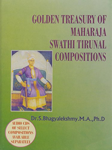 9788185381190: Golden Treasury of Swathi Tirunal Kritis