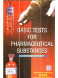 Stock image for Basic Tests For Pharmaceuitical Substances for sale by dsmbooks