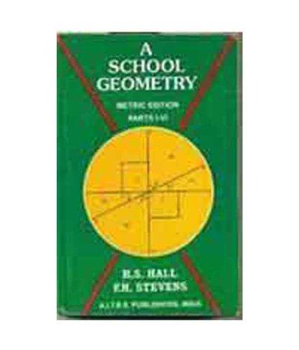 Beispielbild fr School Geometry: Part. 1: Pt. 1 zum Verkauf von WeBuyBooks