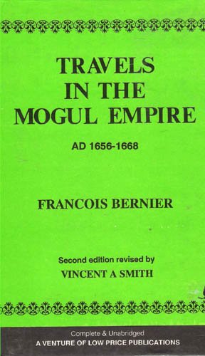 9788185395128: Travels in the Mogul Empire, AD 1656-1668 [Idioma Ingls]