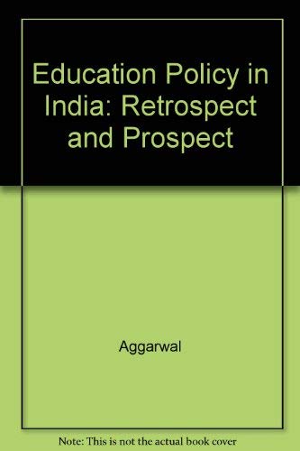 Stock image for Education Policy in India: Retrospect and Prospect for sale by dsmbooks