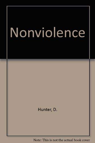 Nonviolence (9788185411040) by Hunter, D.