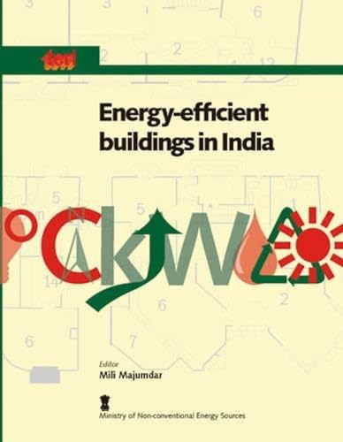 9788185419824: Energy-efficient Buildings in India [Paperback] [Feb 28, 2009] Mili Majumdar