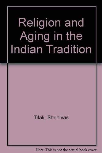 Stock image for Religion and Aging in the Indian Tradition for sale by Books in my Basket