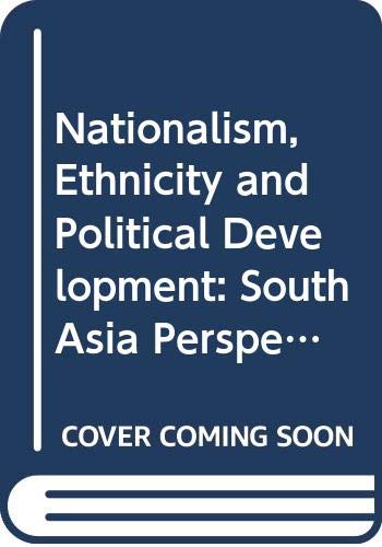 Stock image for Nationalism, Ethnicity and Political Development in South Asia for sale by Mahler Books