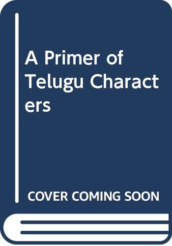 Beispielbild fr A Primer of Telugu Characters zum Verkauf von Books in my Basket