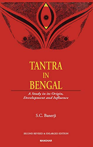 9788185425634: Tantra in Bengal: A Study of Its Origin, Development and Influence