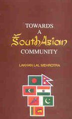 Beispielbild fr Towards a South Asian Community zum Verkauf von Books Puddle