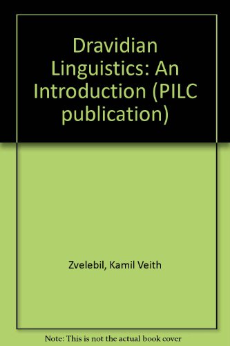 9788185452012: Dravidian linguistics: An introduction (PILC publication)