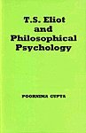 Stock image for T.S. Eliot and Philosophical Psychology for sale by Books Puddle