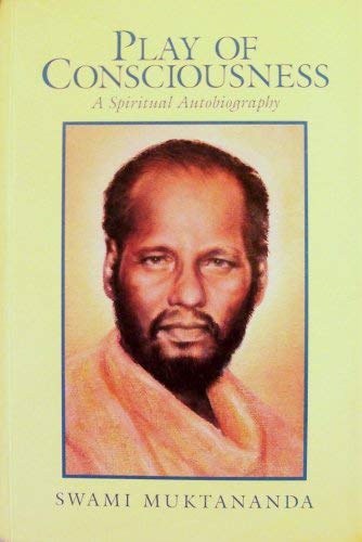 Stock image for Play of Consciousness: A Spiritual Autobiography (Chitshakti Vilas) for sale by Alplaus Books