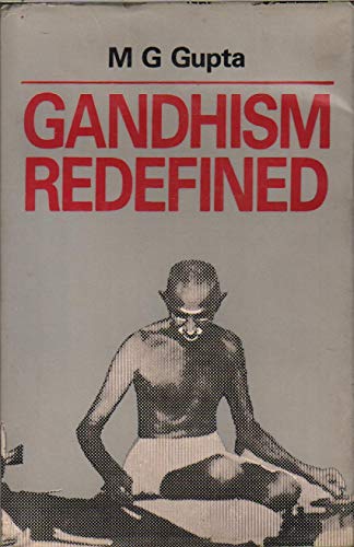 9788185532103: Gandhism redefined