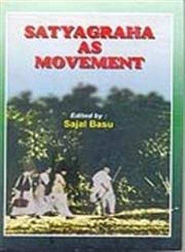 9788185549514: Satyagraph as Movement