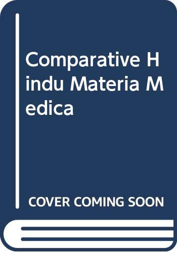 9788185557014: Comparative Hindu Materia Medica