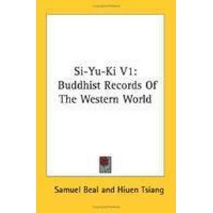 Imagen de archivo de Si-Yu-Ki Buddhist Records of the Western World: Buddhist Records of the Western World: Translated from the Chinese of Hiuen Tsiang (A.D. 629). a la venta por Antiquariat Dirk Borutta