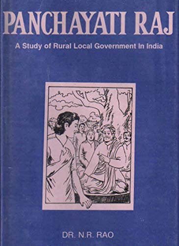 Imagen de archivo de Panchayati raj: A study of rural local government in India a la venta por dsmbooks