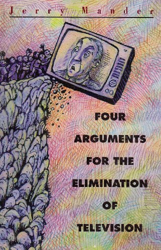 Beispielbild fr Four Arguments for the Elimination of Television zum Verkauf von Anybook.com