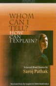 Stock image for Whom Can I Tell? How Can I Explain? for sale by Books Puddle