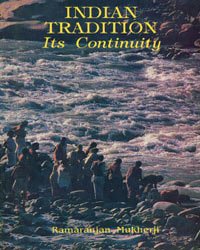 Imagen de archivo de Indian Tradition-Its Continuity a la venta por Books Puddle