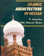 9788185616711: Islamic Architecture of Deccan (With Special Emphasis to Rayalaseema Region)