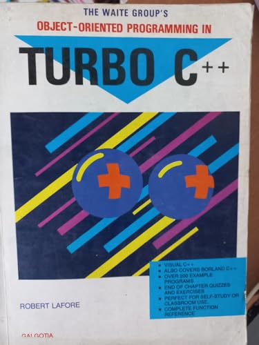 Imagen de archivo de The Waite Group's Object-oriented Programming in Turbo C++ a la venta por ThriftBooks-Atlanta