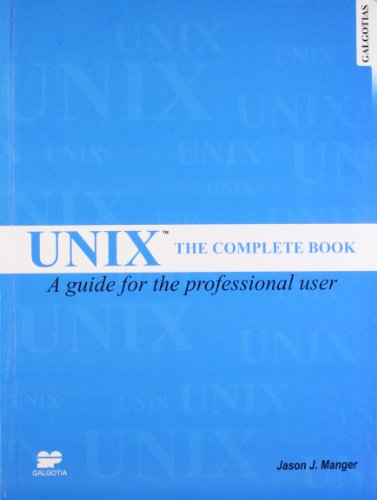 9788185623719: UNIX: The Complete Book