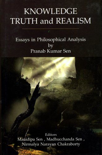 9788185636986: Knowledge Truth and Realism: Essays in Philopophical Analysis