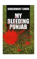 My Bleeding Punjab (9788185674209) by Khushwant Singh