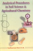 Stock image for Analytical Procedures in Soil Science and Agricultural Chemistry for sale by Vedams eBooks (P) Ltd