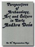 Stock image for Perspectives of archaeology, art and cultural in early Andhra Desa for sale by Books in my Basket
