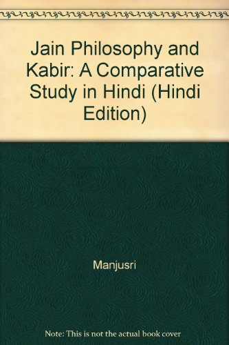 9788185689098: Jain Philosophy and Kabir: A Comparative Study in Hindi