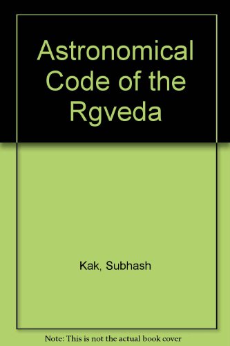 Stock image for THE ASTRONOMICAL CODE OF THE RGVEDA for sale by Viking Book