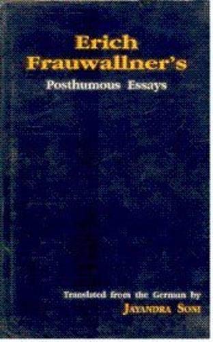9788185689999: Erich Frauwaliner's Posthumous Essays