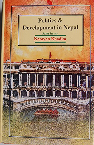 Imagen de archivo de Politics & Development in Nepal: Some Issues a la venta por Montreal Books