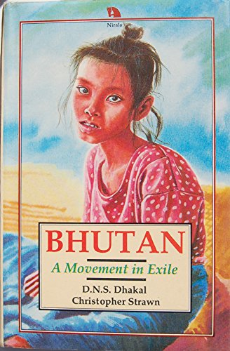 9788185693415: Bhutan: A Movement in Exile