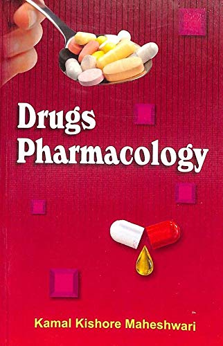Drugs Pharmacology - Maheshwari Kamal Kishore: 9788185731650