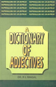 Imagen de archivo de A Dictionary of Adjectives a la venta por Books Puddle
