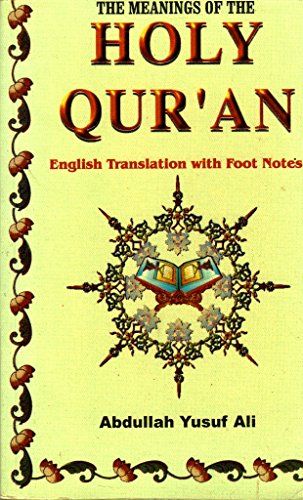 Imagen de archivo de The Meanings of the Holy Qur'an - English Translation with Foot Notes a la venta por Red Feather Books