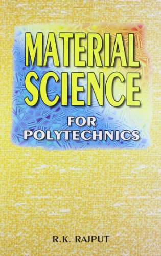 9788185749105: Material Science (Polytechnic) [Paperback] [Jan 01, 2010] R. K. Rajput