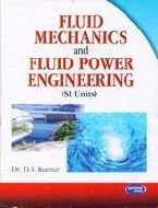 Stock image for Fluid Mechanics And Fluid Power Engineering (SI Units) for sale by dsmbooks