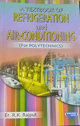 9788185749778: A Textbook of Refrigeration & Air Conditioning