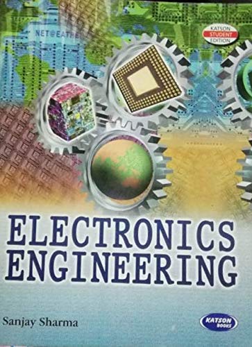 Electronics Engineering (Two Colour) (9788185749952) by Sanjay Sharma