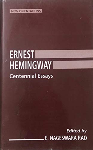 Stock image for Ernest Hemingway: Centennial Essays for sale by Books in my Basket