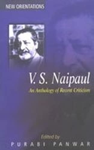 9788185753546: V.S. Naipaul: An Anthology of Criticism (New Orientations)