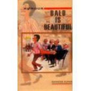 Stock image for Humour Bald is Beautiful for sale by Books Puddle